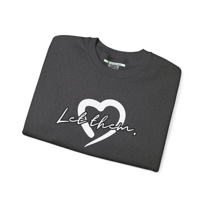 Let Them (Adult Unisex Crewneck Sweatshirt)