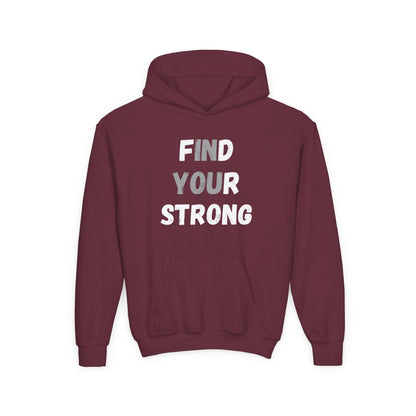Find Your Strong -- Simple Design (Youth Unisex Hooded Sweatshirt)