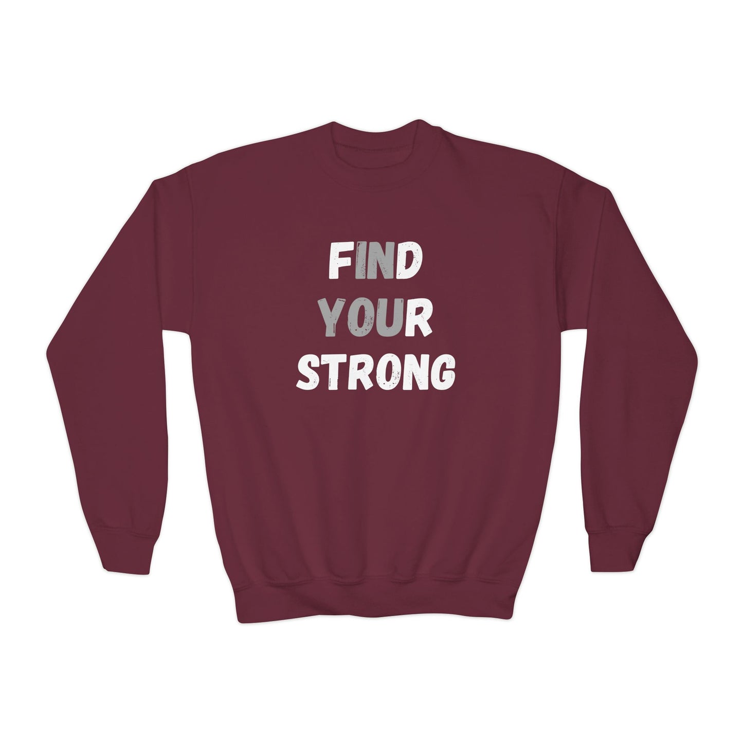Find Your Strong -- Simple Design (Youth Unisex Crewneck Sweatshirt)