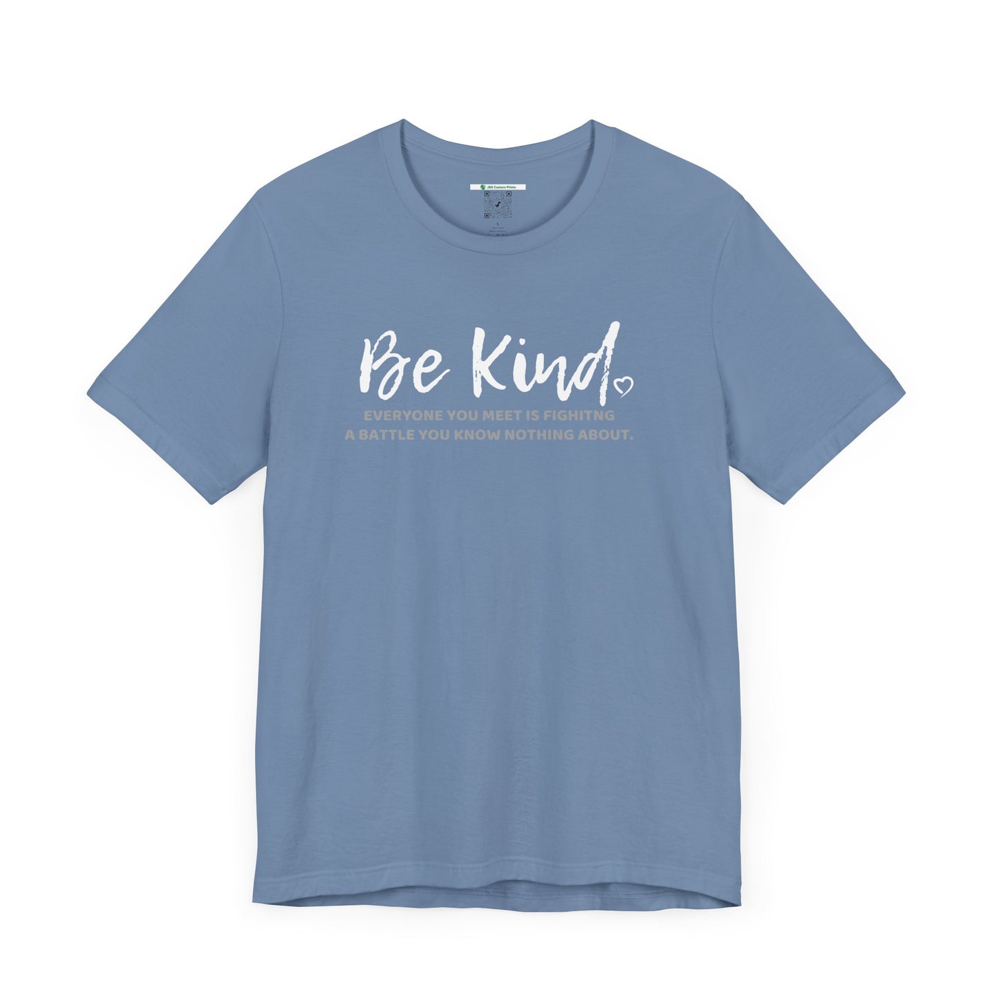 Be Kind (Adult Unisex Tee)