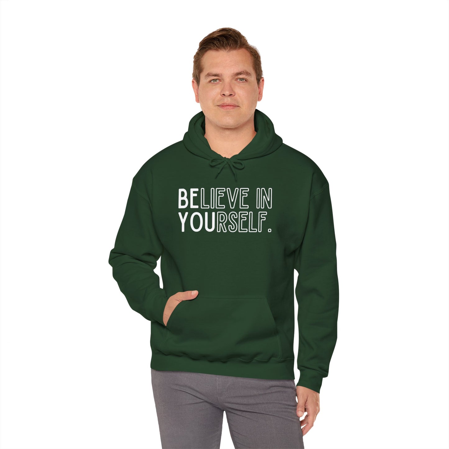 Believe In Yourself -- "Be You" (Adult Unisex Hooded Sweatshirt)