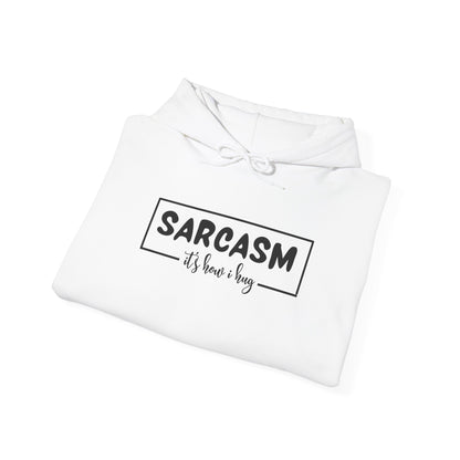 It's How I Hug (Adult Unisex Hooded Sweatshirt)