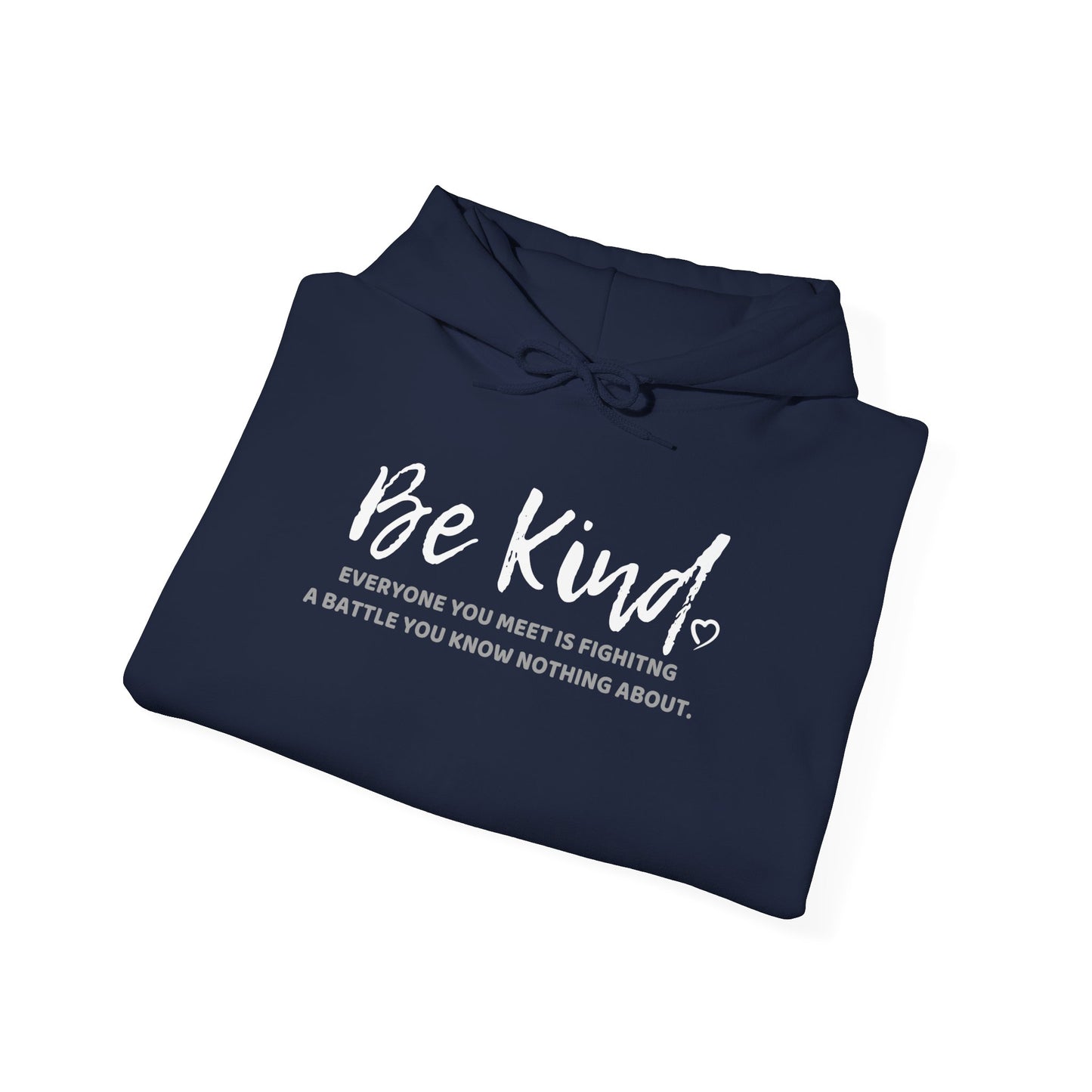 Be Kind (Adult Unisex Hooded Sweatshirt)