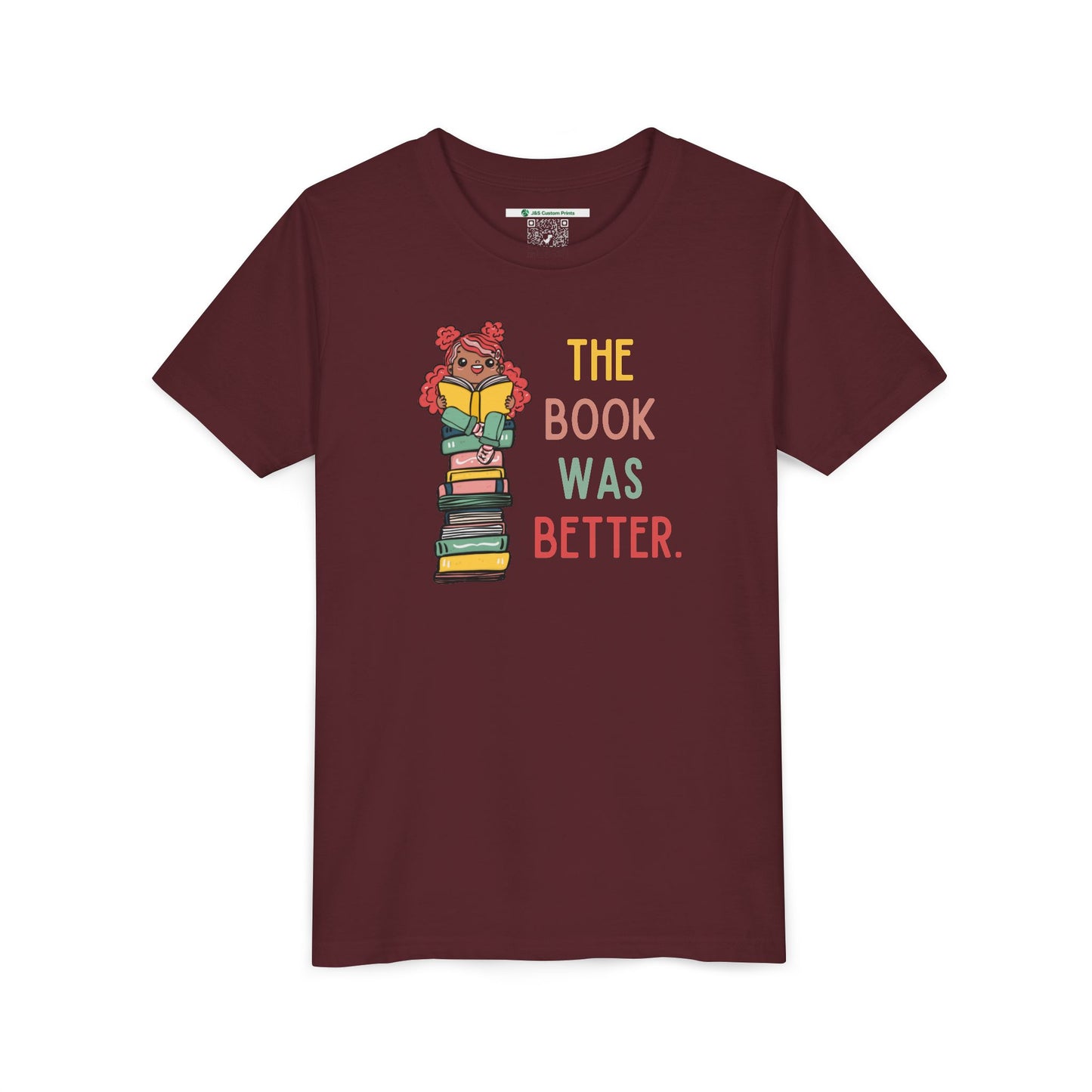 The Book Was Better [1] (Youth Unisex Tee)