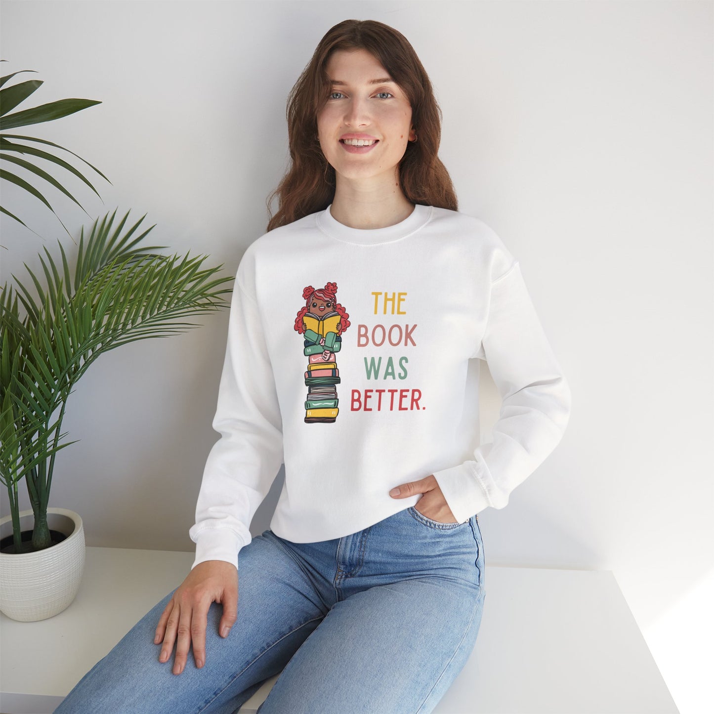 The Book Was Better [1] -- (Adult  Unisex Crewneck Sweatshirt)
