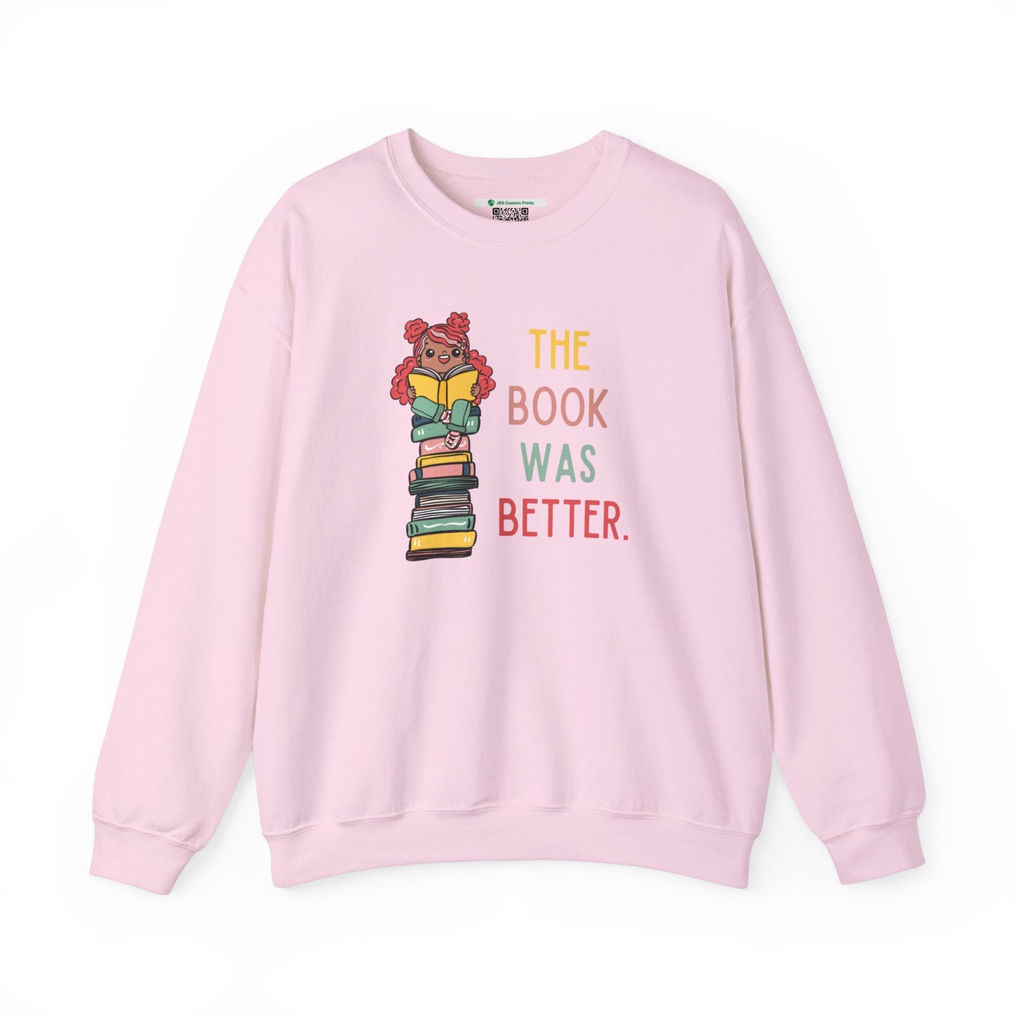 The Book Was Better [1] -- (Adult  Unisex Crewneck Sweatshirt)