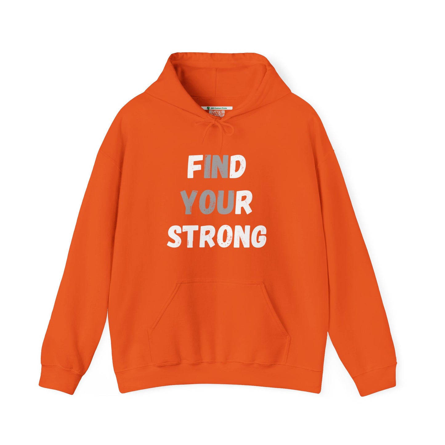 Find Your Strong -- "In You" Emphasis (Adult Unisex Hooded Sweatshirt)