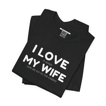 I Love My Wife (Adult Unisex Tee)
