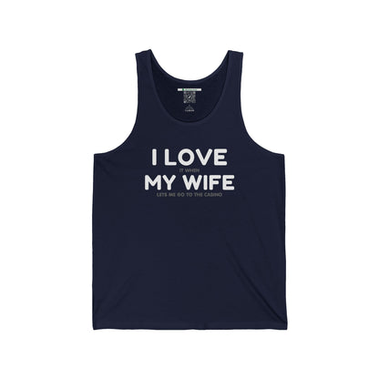 I Love My Wife (Adult Unisex Tank Top)