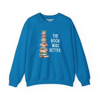The Book Was Better [2] (Adult Unisex Crewneck Sweatshirt)