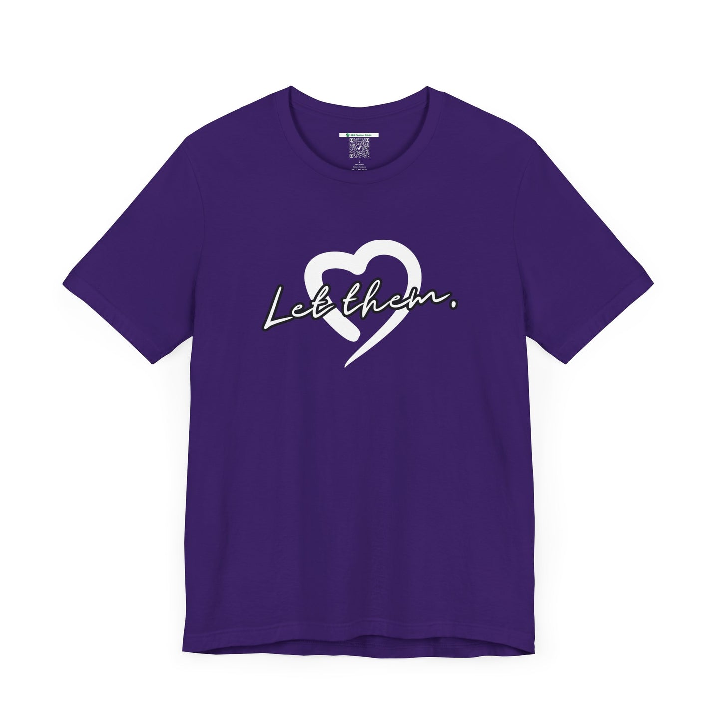 Let Them (Adult Unisex Tee)