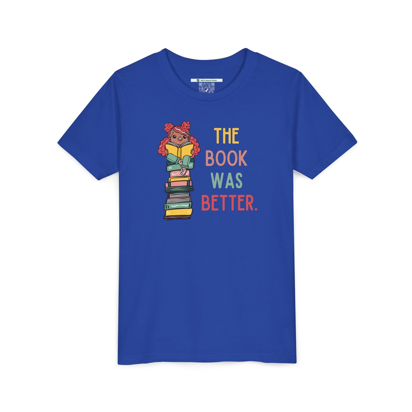 The Book Was Better [1] (Youth Unisex Tee)