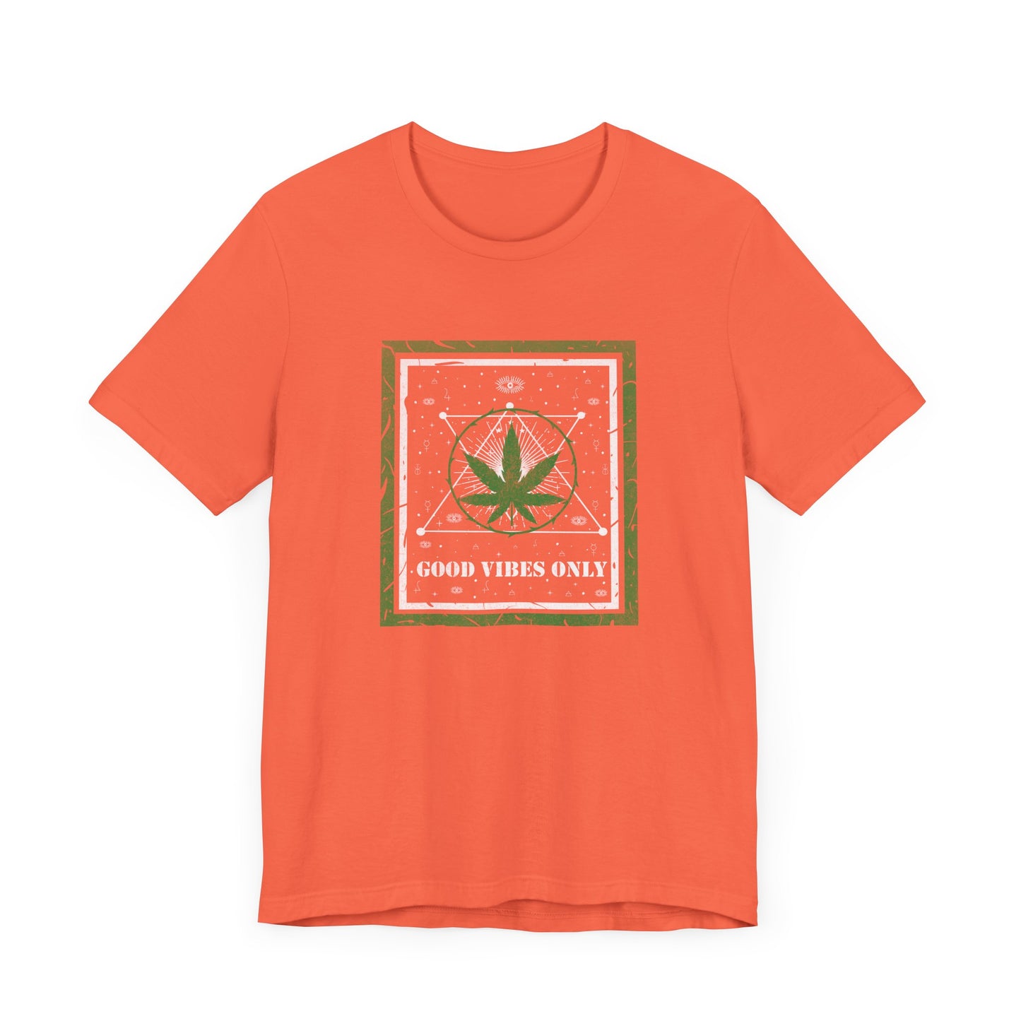 Cannabis -- Good Vibes Only (Adult Unisex Tee)