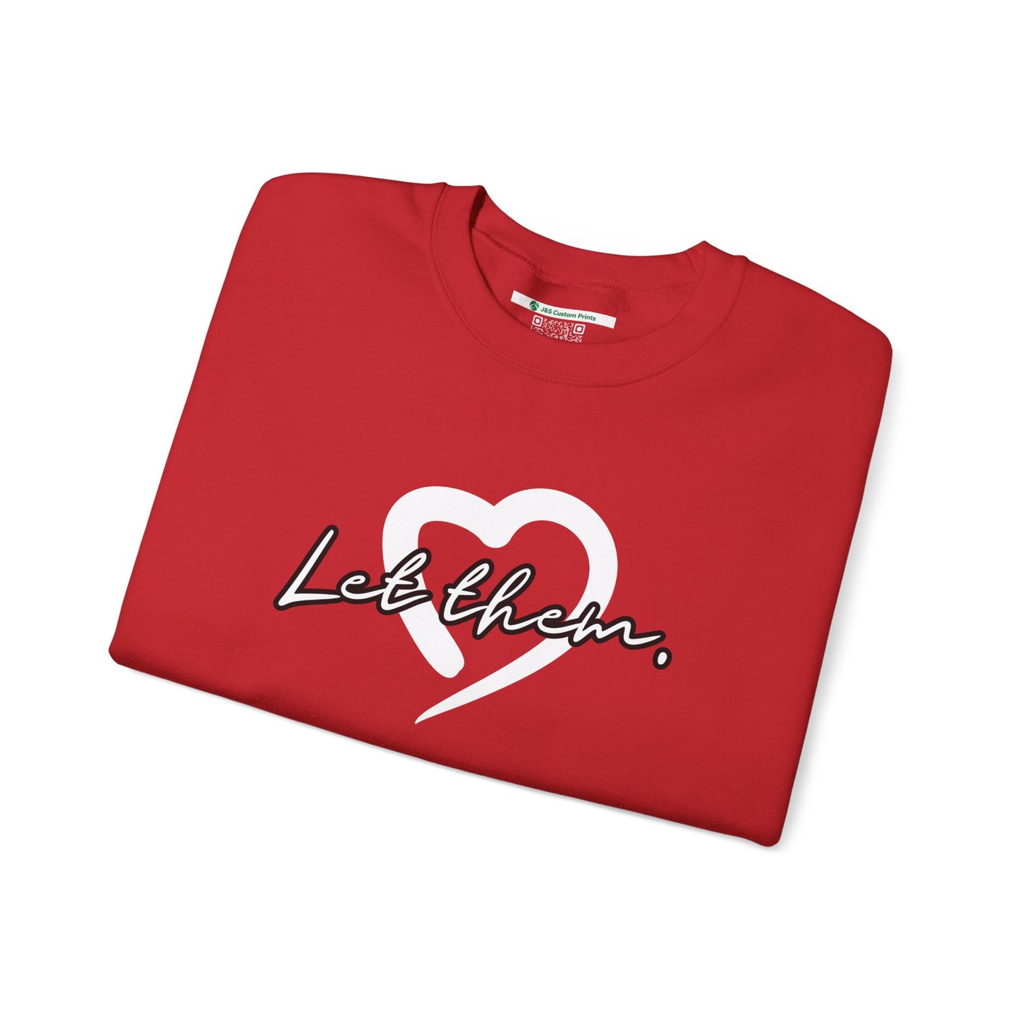 Let Them (Adult Unisex Crewneck Sweatshirt)