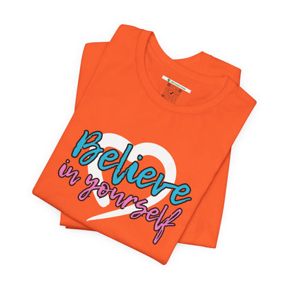 Believe In Yourself -- Pink/Blue (Adult Unisex Tee)