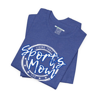 Sports Mom -- Blue Font (Adult Unisex Tee)