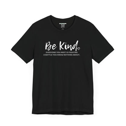 Be Kind (Adult Unisex Tee)
