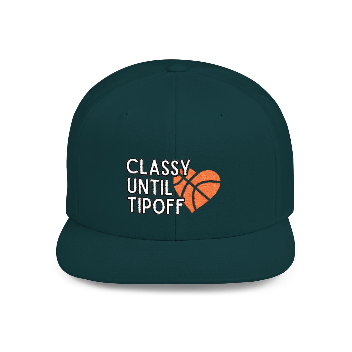 Classy Until Tipoff (Embroidered Flat-Bill, Cotton, Snapback Hat)