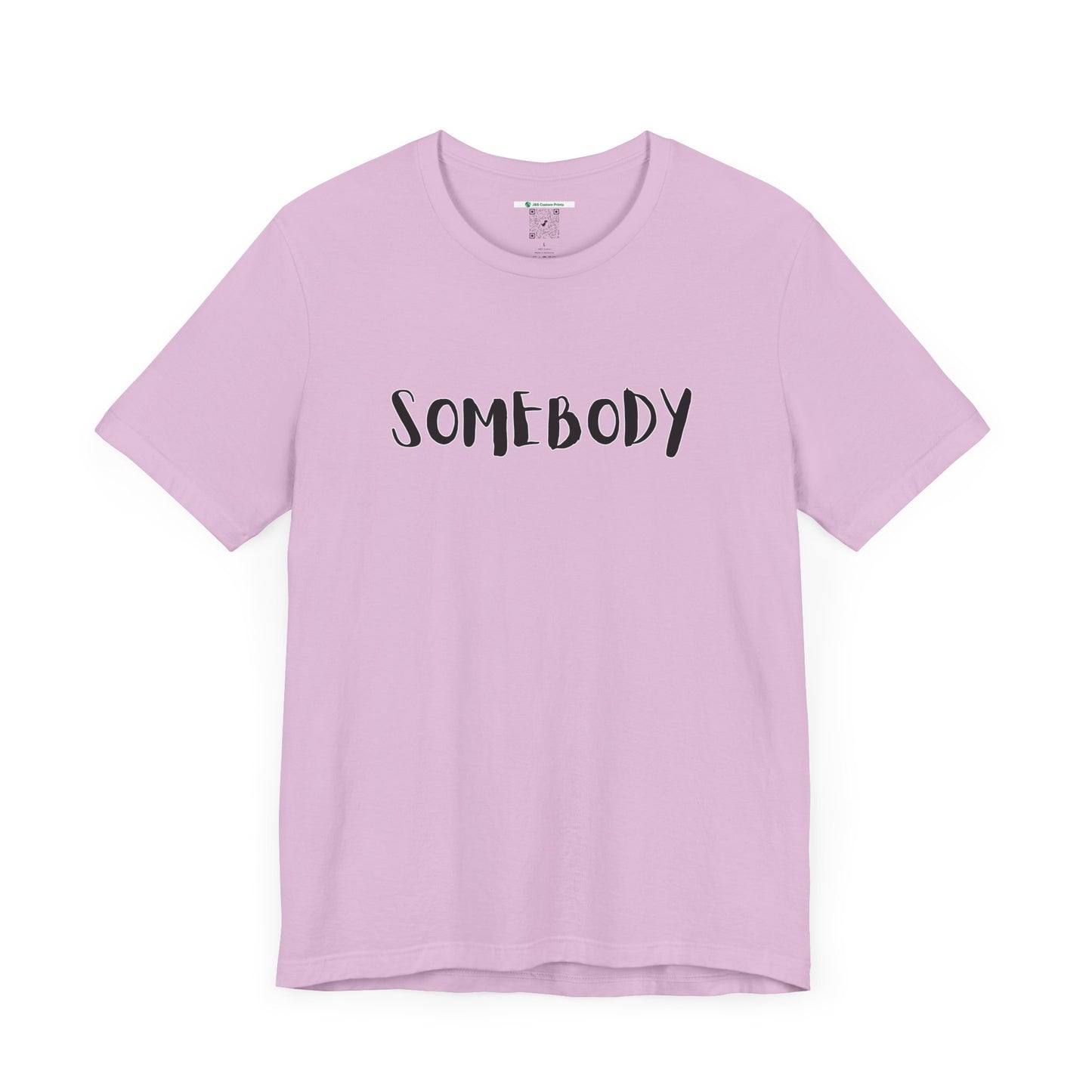 Matching Couple's Set -- "Somebody" (Adult Unisex Tee)