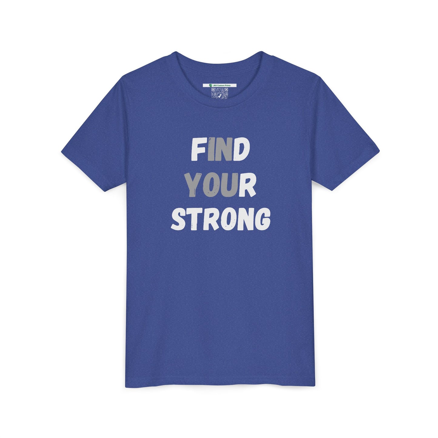 Find Your Strong -- Simple Design (Youth Unisex Tee)