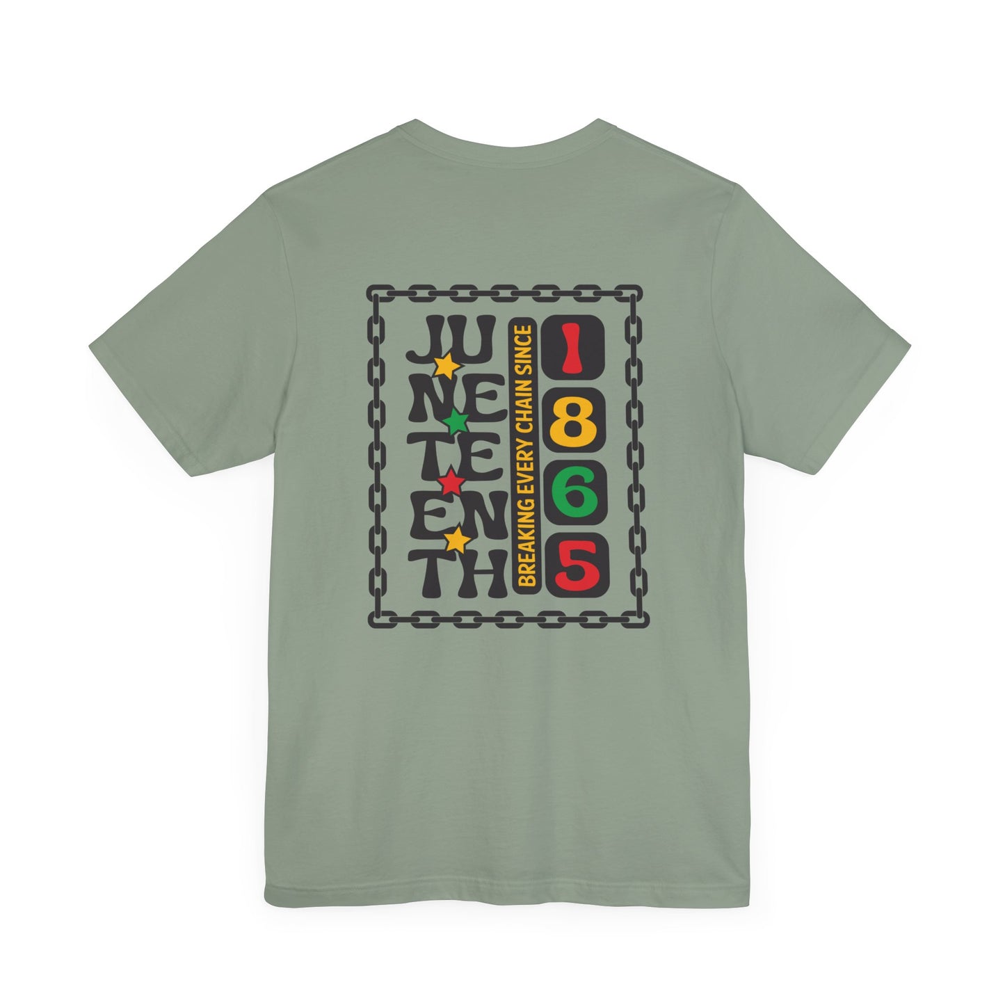 Juneteenth -- Breaking Every Chain (Adult Unisex Tee)