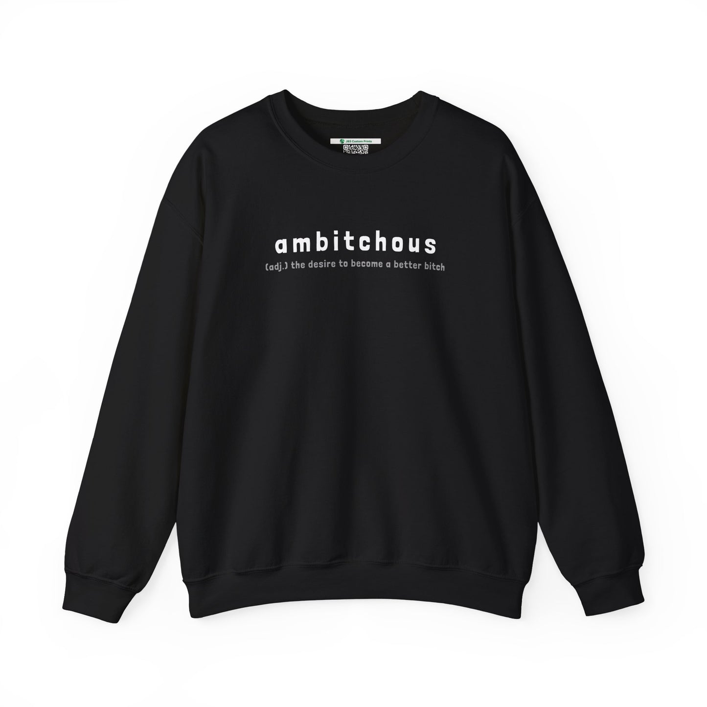 Ambitchous (Adult Unisex Crewneck Sweatshirt