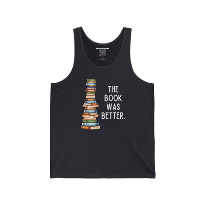 The Book Was Better [2] (Adult Unisex Tank Top)