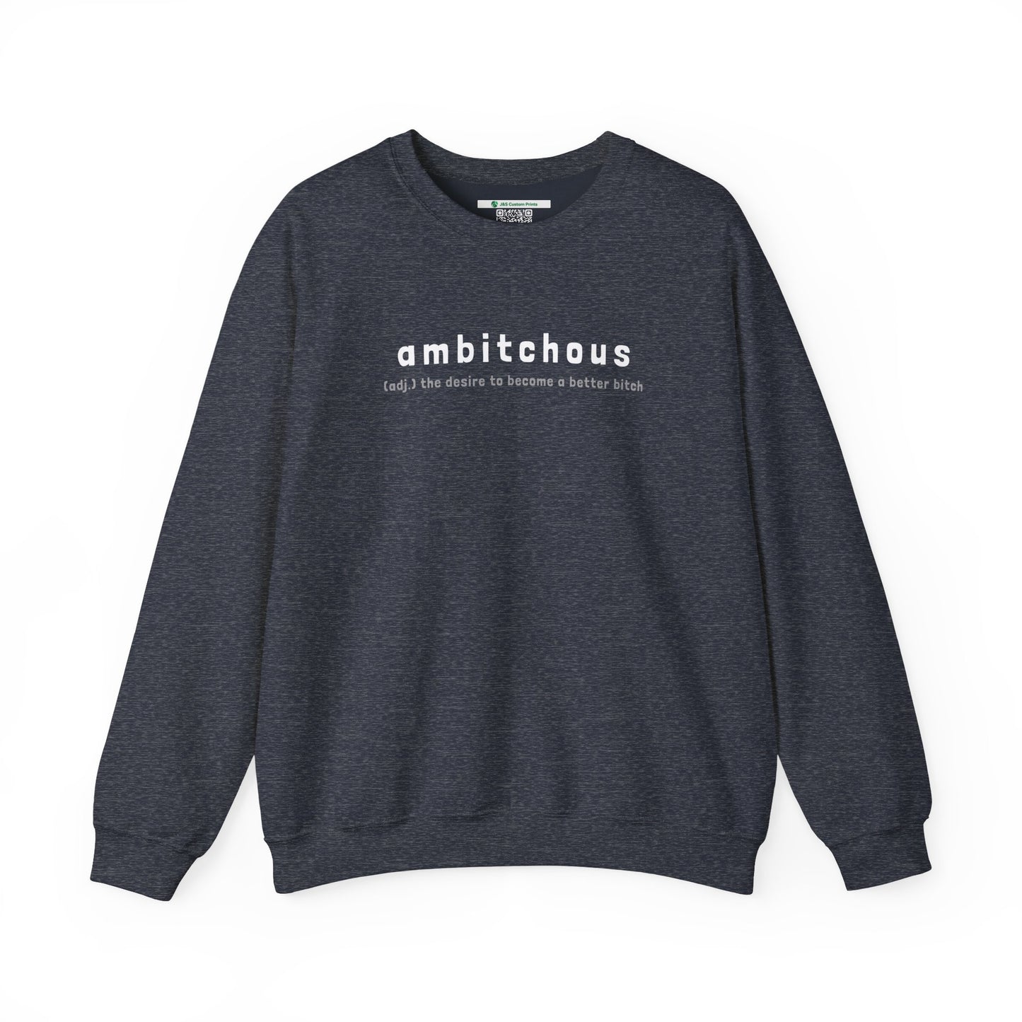 Ambitchous (Adult Unisex Crewneck Sweatshirt