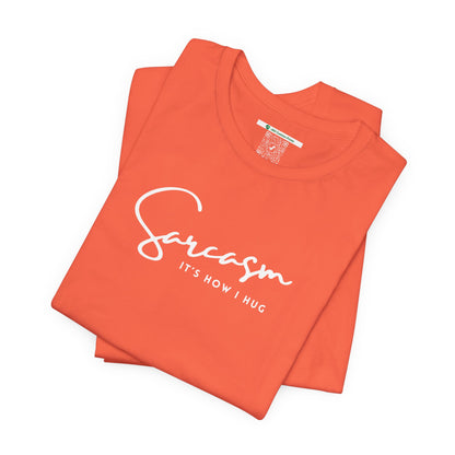 Sarcasm (Adult Unisex Tee)