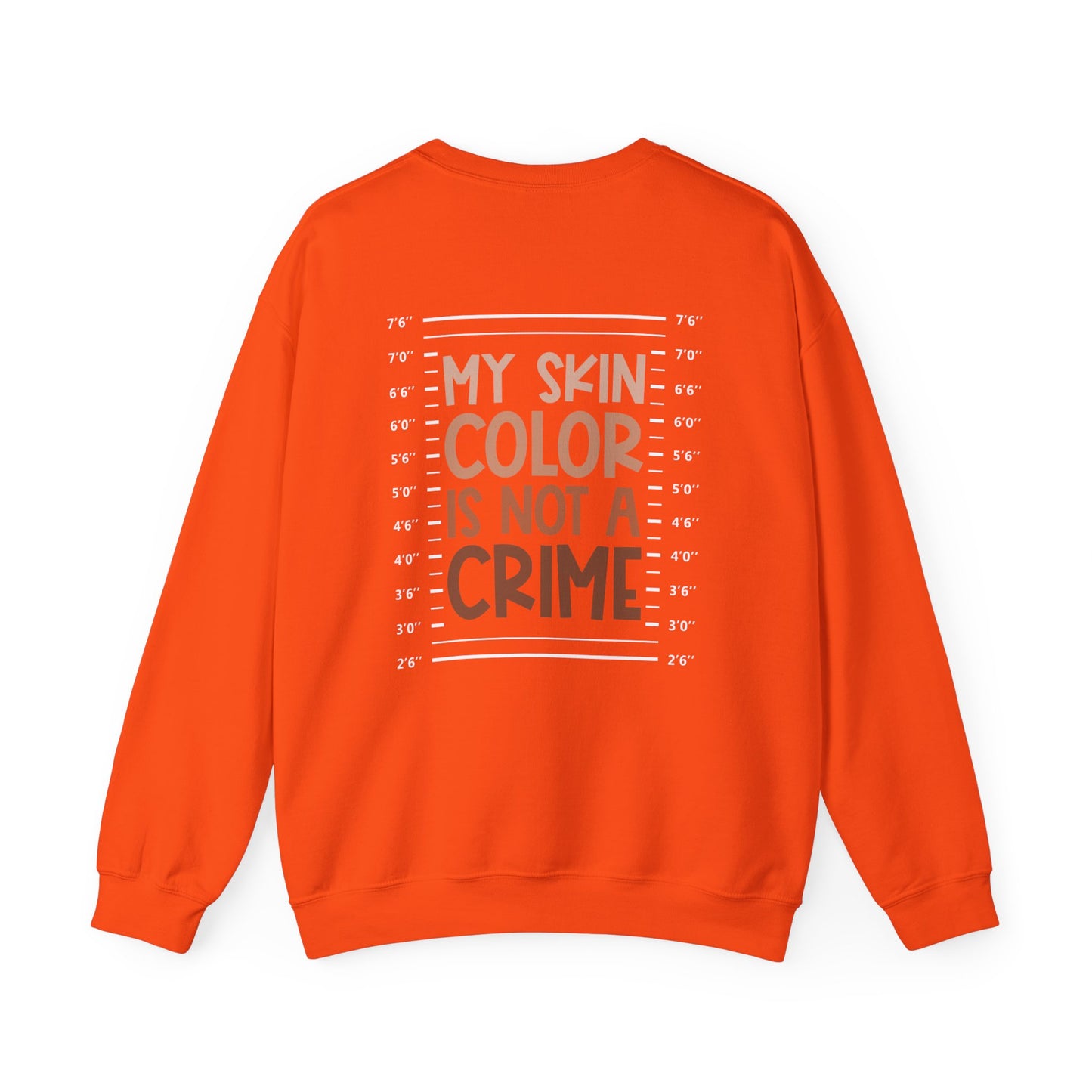 My Skin Color is Not a Crime (Adult Unisex Crewneck Sweatshirt)
