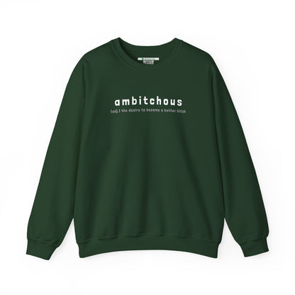 Ambitchous (Adult Unisex Crewneck Sweatshirt