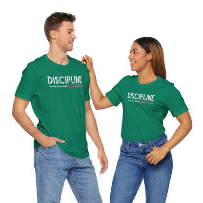 Discipline (Adult Unisex Tee)