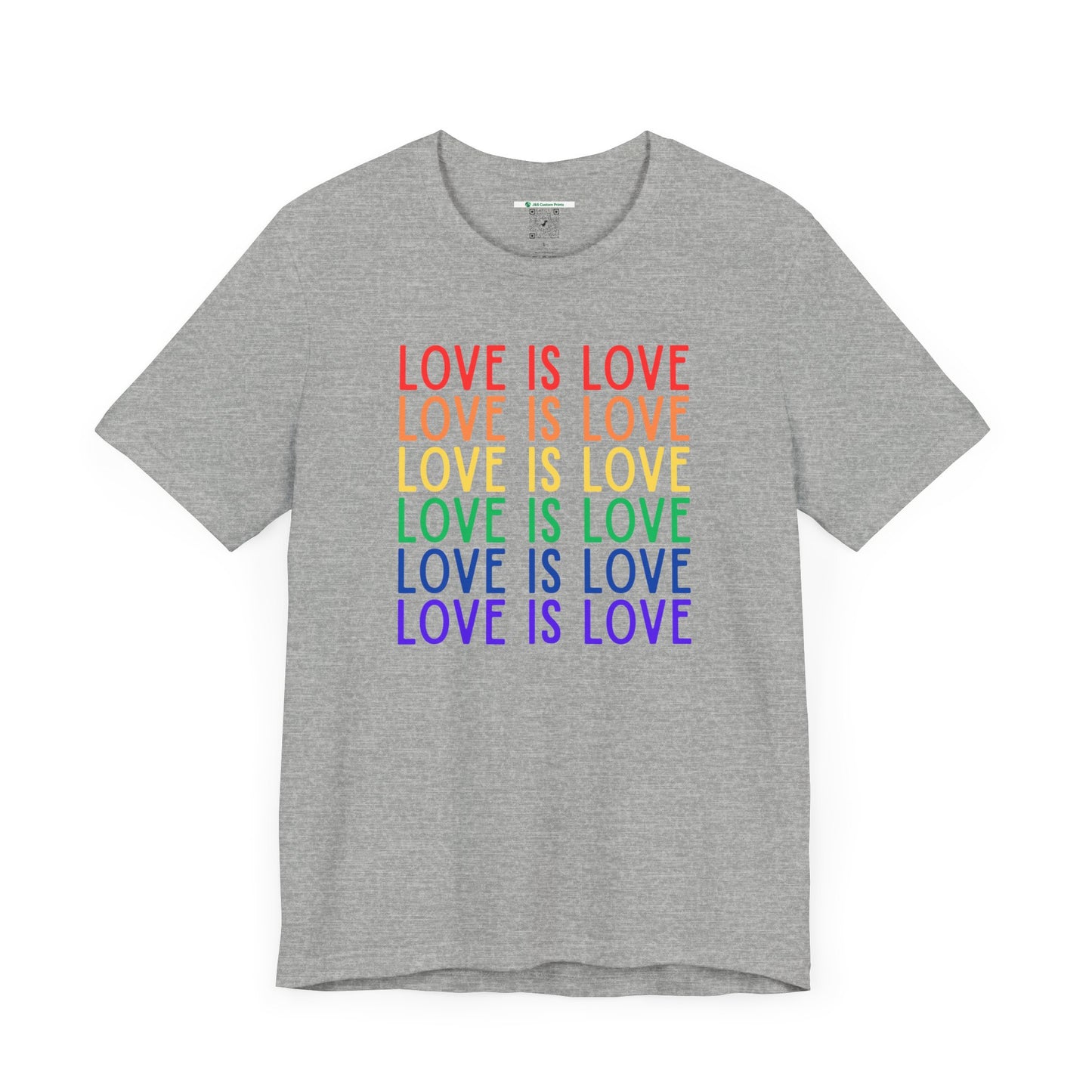 LGBTQ+ "Love Is Love" (Adult Unisex Tee)