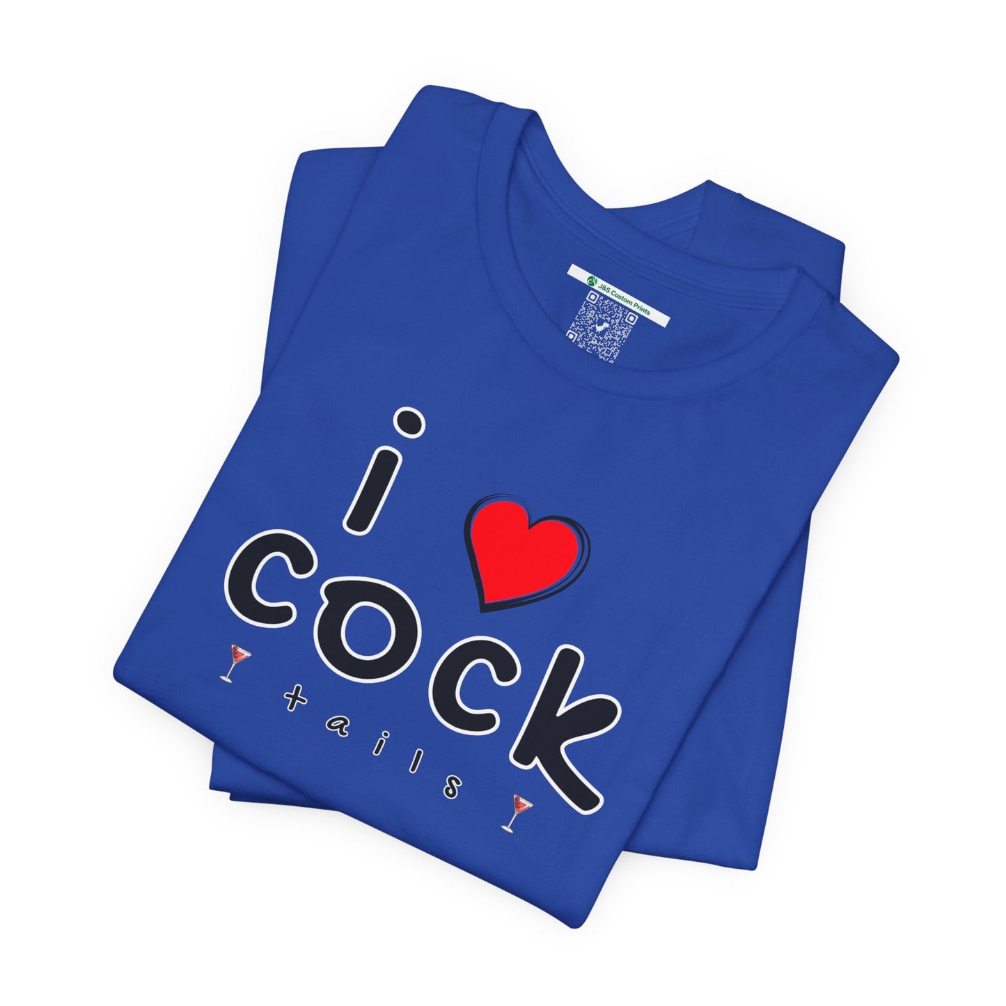 I Love Cocktails -- Playful Font (Adult Unisex Tee)