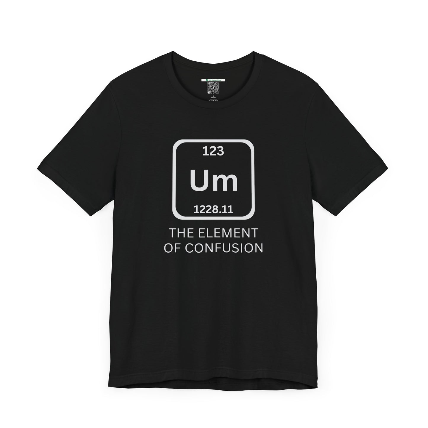 The Element of Confusion (Adult Unisex Tee)
