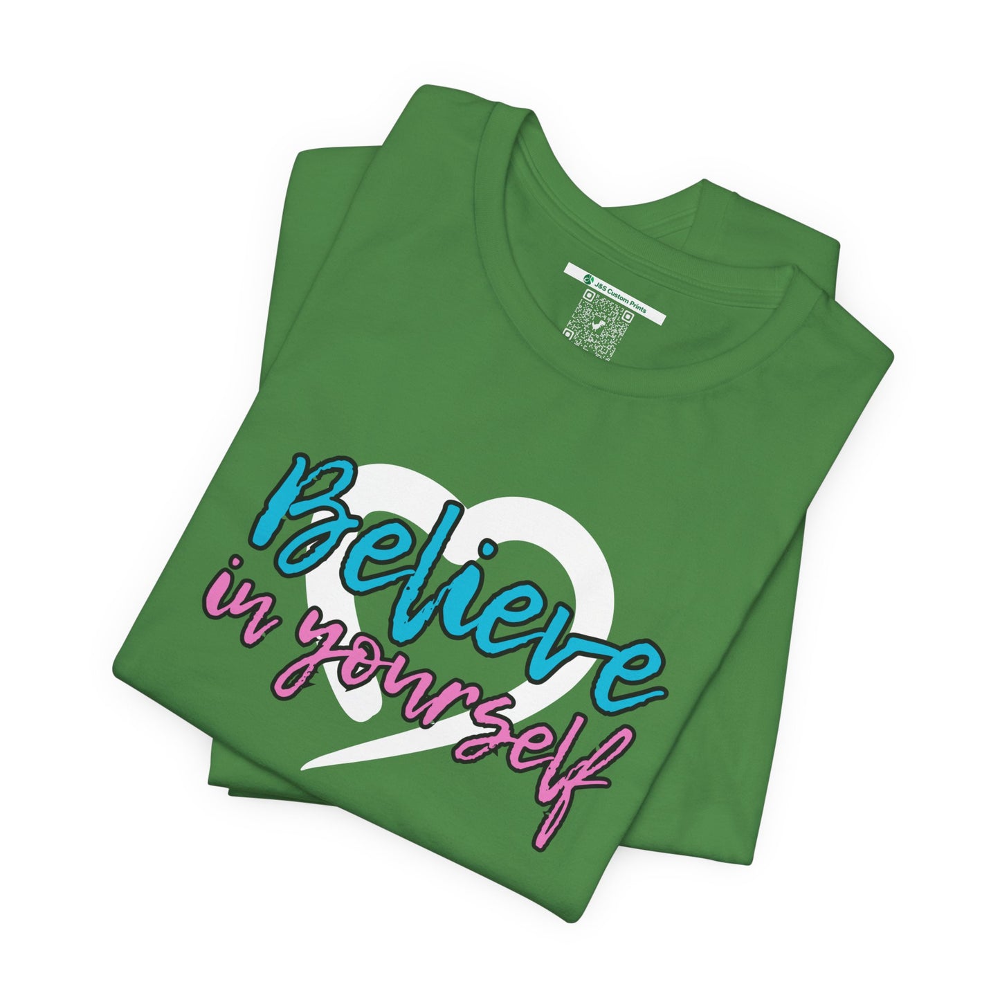 Believe In Yourself -- Pink/Blue (Adult Unisex Tee)