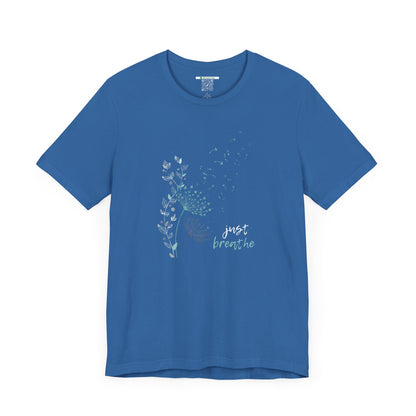 Just Breathe (Adult Unisex Tee Shirt)