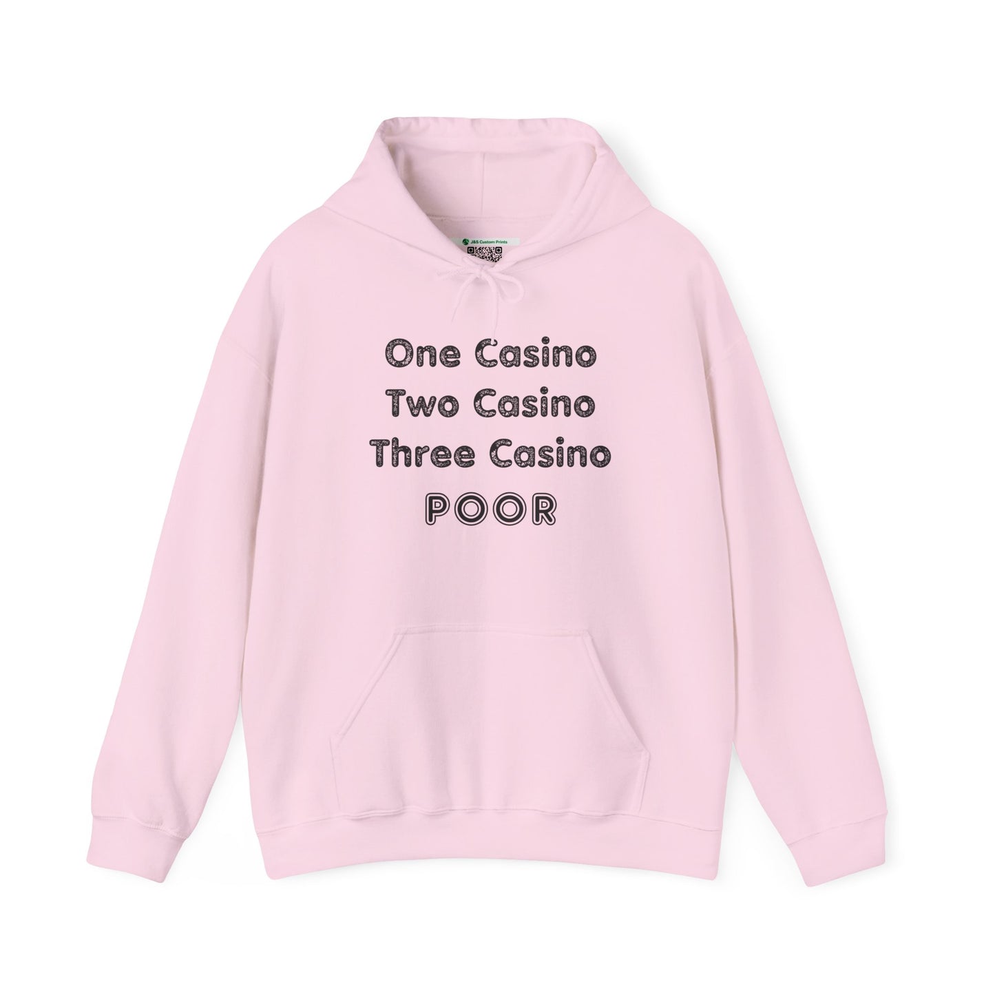 "One Casino, Two Casino, Three Casino, POOR" (Adult Unisex Hooded Sweatshirt)