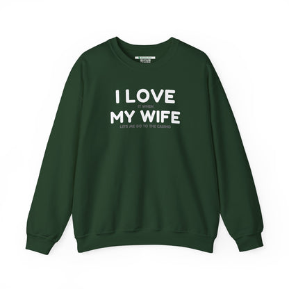 I Love My Wife (Adult Unisex Crewneck Sweatshirt)