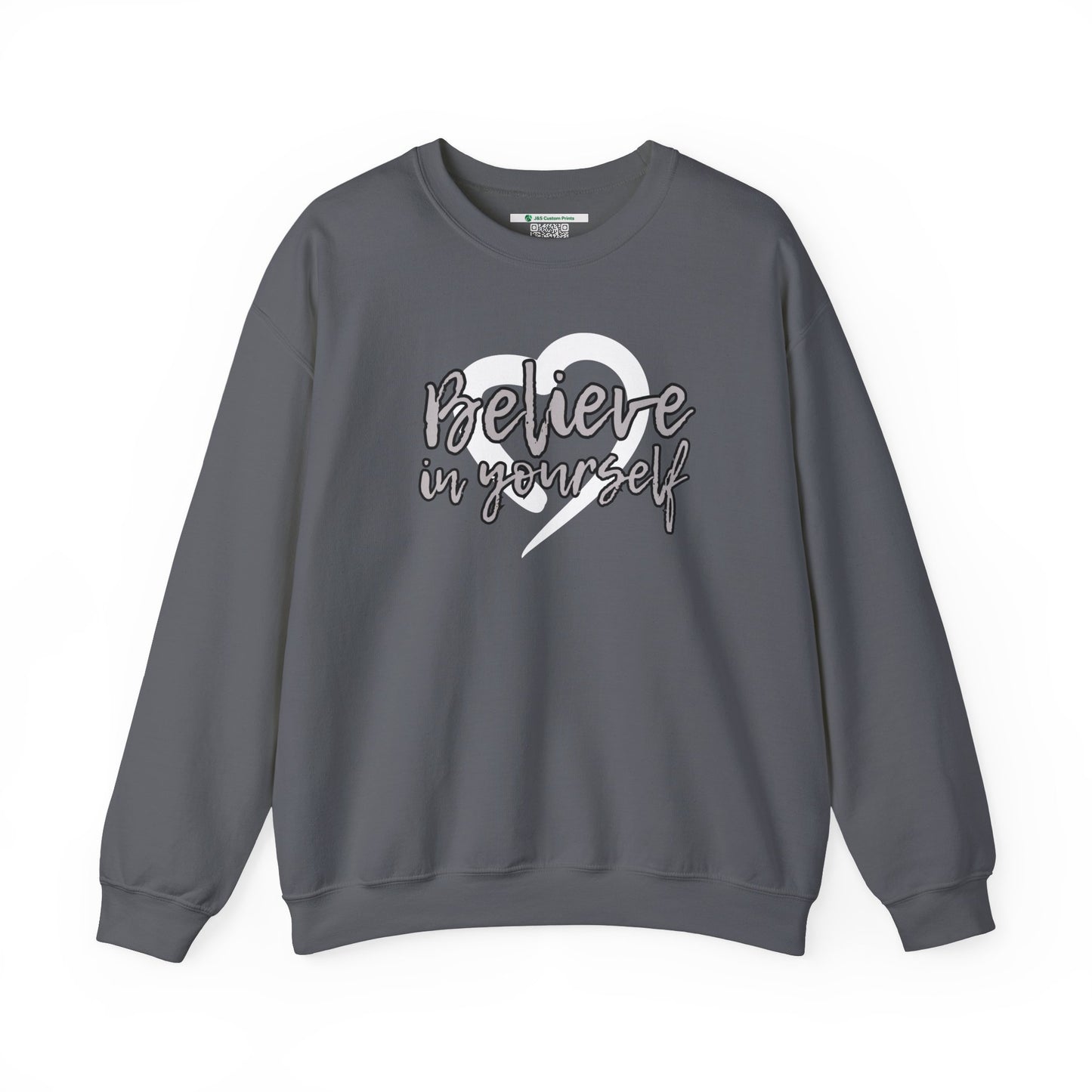 Believe In Yourself -- Gray (Adult Unisex Crewneck Sweatshirt)
