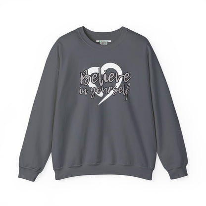 Believe In Yourself -- Gray (Adult Unisex Crewneck Sweatshirt)