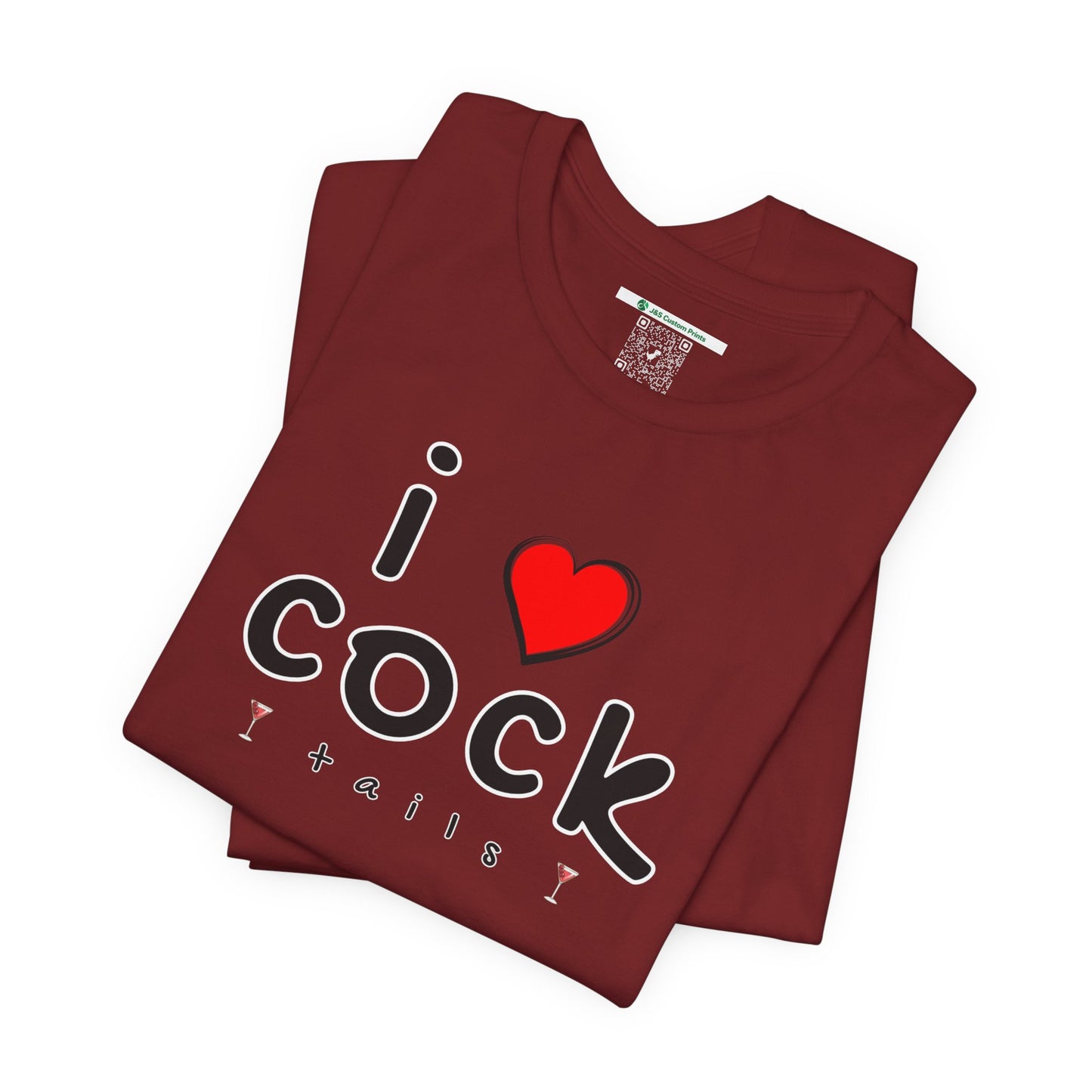 I Love Cocktails -- Playful Font (Adult Unisex Tee)