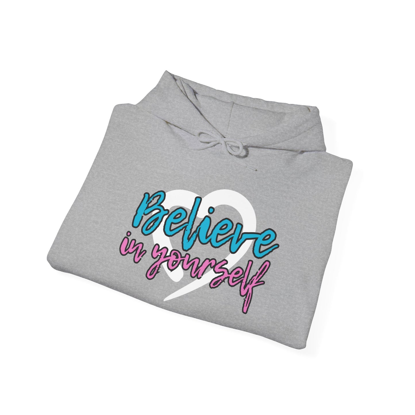 Believe In Yourself -- Blue/Pink (Adult Unisex Hooded Sweatshirt)