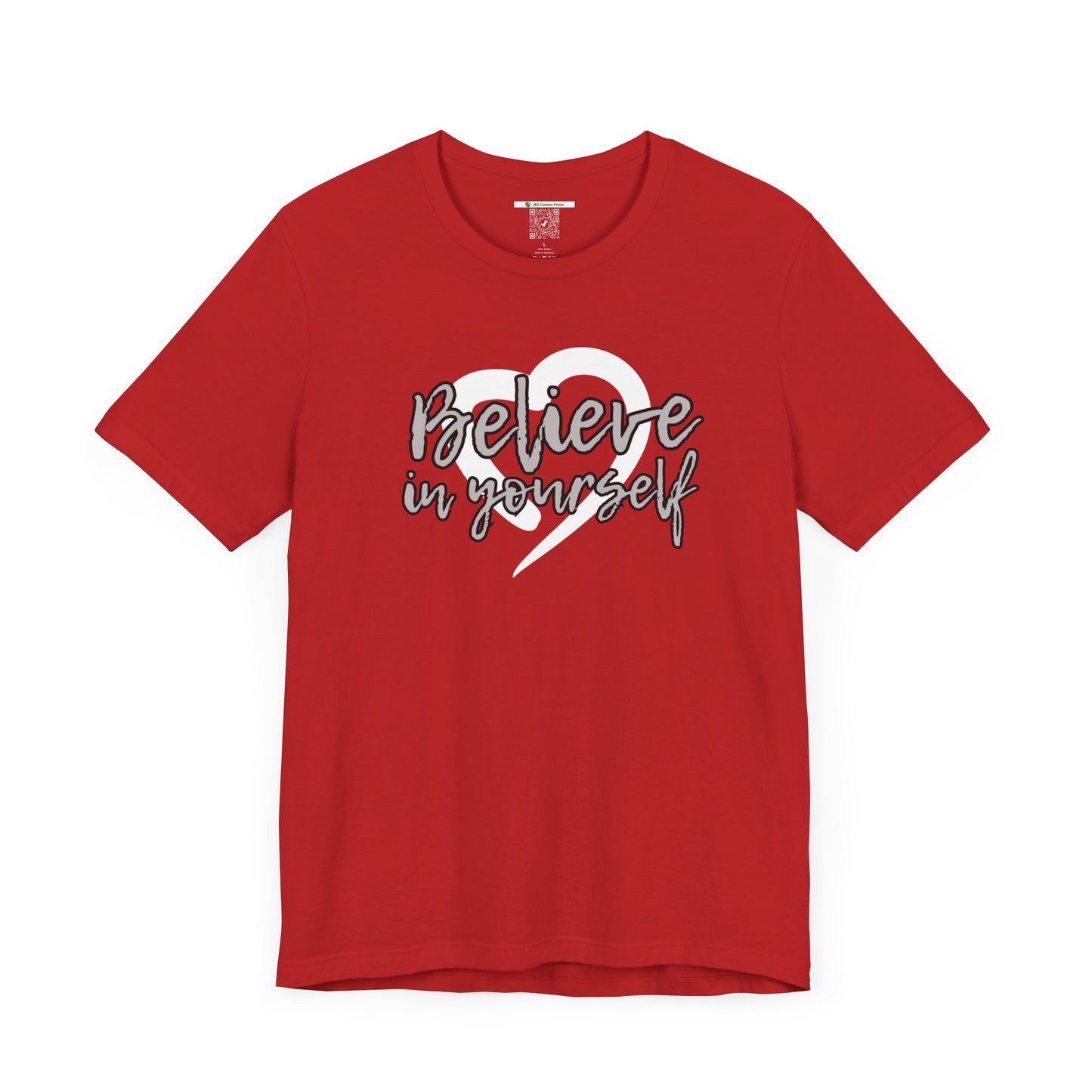 Believe In Yourself -- Gray (Adult Unisex Tee)