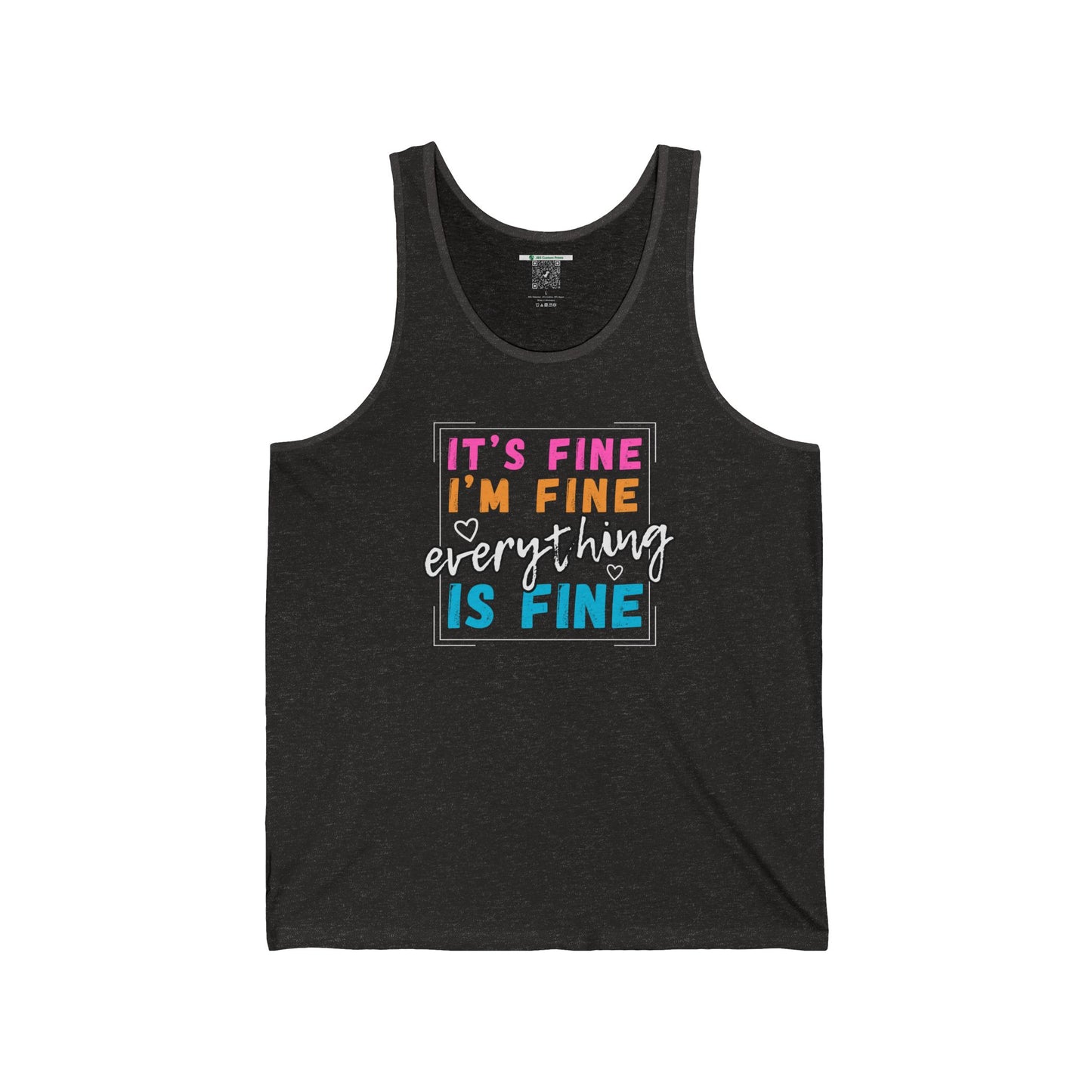 Everything Is Fine (Adult Unisex Tank Top)