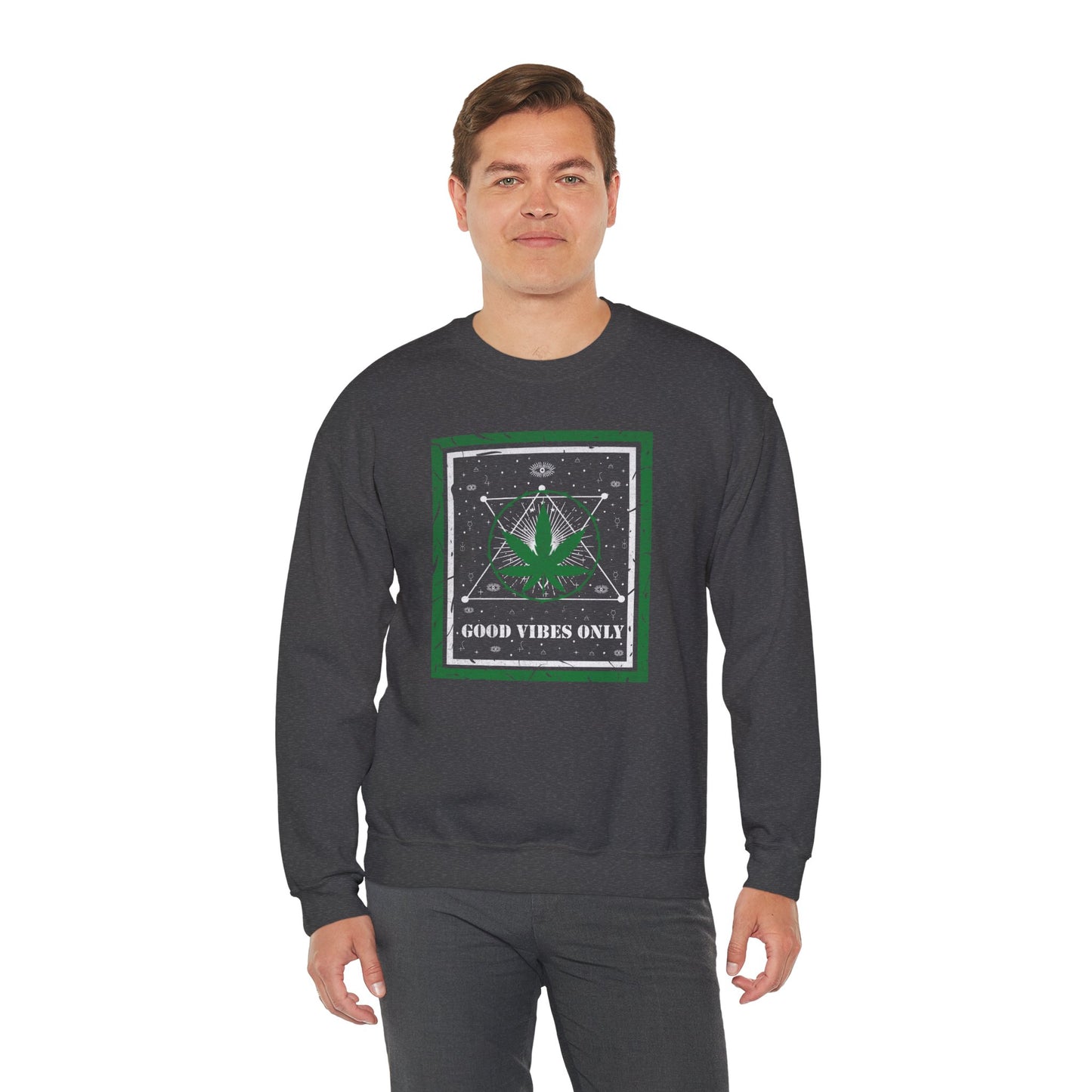 Cannabis -- Good Vibes Only (Adult Unisex Crewneck Sweatshirt)