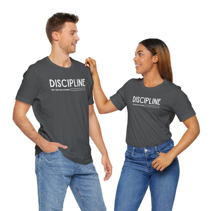 Discipline (Adult Unisex Tee)