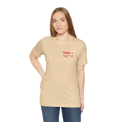 To The Person Behind Me (Adult Unisex Tee)