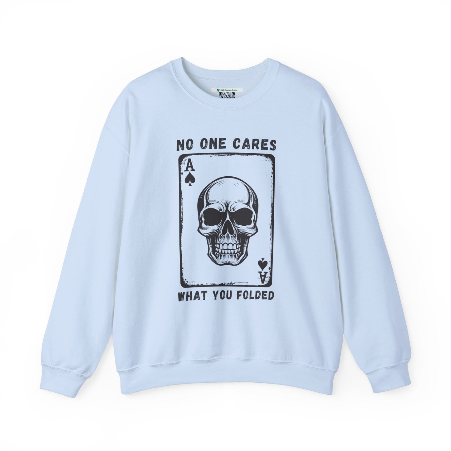 No One Cares What You Folded (Adult Unisex Crewneck Sweatshirt)