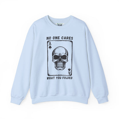 No One Cares What You Folded (Adult Unisex Crewneck Sweatshirt)